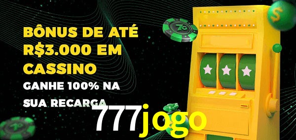 777jogo melhor bônus de depósito